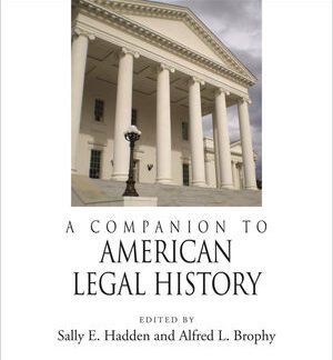 A Companion to American Legal History, ISBN-13: 978-1444331424