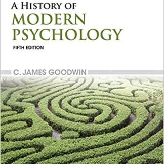 A History of Modern Psychology 5th Edition, ISBN-13: 978-1118833759