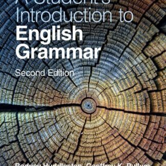 A Student's Introduction to English Grammar 2nd Edition by Rodney Huddleston, ISBN-13: 978-1009088015
