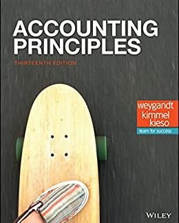 Accounting Principles 13th Edition by Jerry J. Weygandt, ISBN-13: 978-1119411017