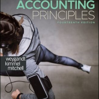 Accounting Principles 14th Edition by Jerry J. Weygandt, ISBN-13: 978-1119707110