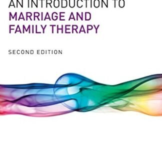 An Introduction to Marriage and Family Therapy 2nd Edition, ISBN-13: 978-0415719506