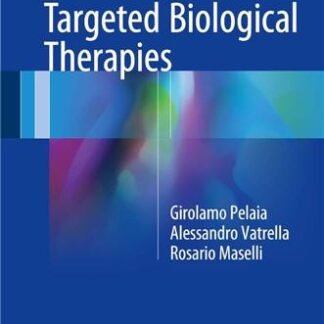 Asthma: Targeted Biological Therapies 1st Edition by Girolamo Pelaia, ISBN-13: 978-3319460055
