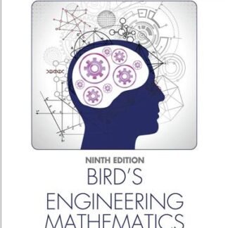 Bird's Engineering Mathematics 9th Edition by John Bird, ISBN-13: 978-0367643782