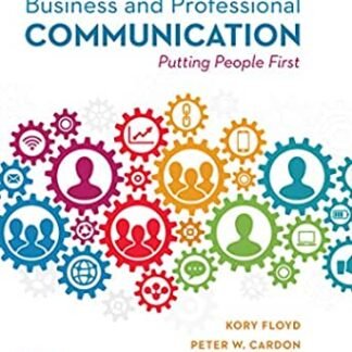 Business and Professional Communication 1st Edition by Kory Floyd, ISBN-13: 978-1260514490