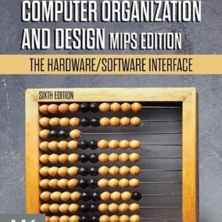 Computer Organization and Design MIPS Edition: The Hardware/Software Interface 6th Edition, ISBN-13: 978-0128201091