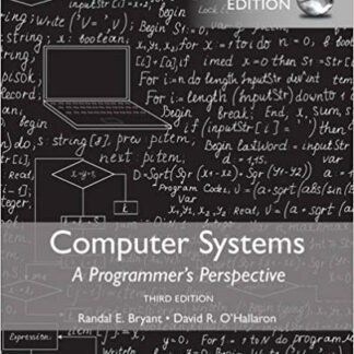 Computer Systems: A Programmer's Perspective 3rd GLOBAL Edition, ISBN-13: 978-1292101767