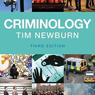 Criminology 3rd Edition by Tim Newburn, ISBN-13: 978-1138643123