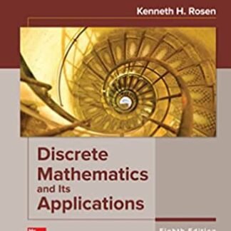 Discrete Mathematics and Its Applications 8th Edition by Kenneth Rosen, ISBN-13: 978-1259676512