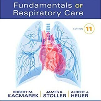 Egan's Fundamentals of Respiratory Care 11th Edition, ISBN-13: 978-0323341363