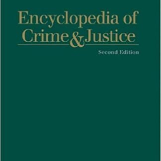Encyclopedia of Crime & Justice Complete 4 Volume set Second Edition, ISBN-13: 978-0028653198