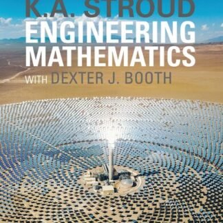 Engineering Mathematics 8th Edition by K.A. Stroud, ISBN-13: 978-1352010275