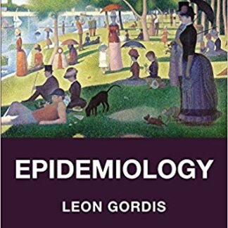 Epidemiology 5th Edition by Leon Gordis, ISBN-13: 978-1455737338