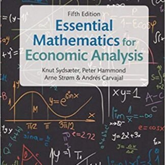 Essential Mathematics for Economic Analysis 5th Edition, ISBN-13: 9781292074610