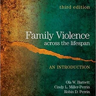 Family Violence Across the Lifespan 3rd Edition, ISBN-13: 978-1412981781