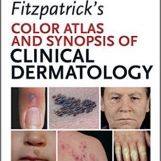 Fitzpatrick's Color Atlas and Synopsis of Clinical Dermatology 7th Edition, ISBN-13: 978-0071793025