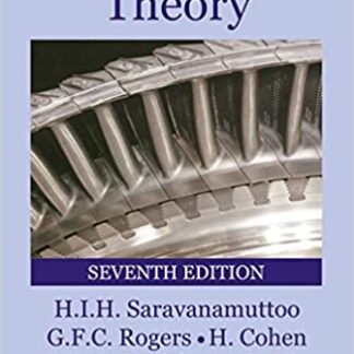 Gas Turbine Theory 7th Edition by G. F. C. Rogers, ISBN-13: 978-1292093093