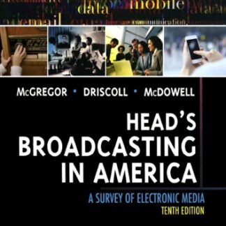 Head's Broadcasting in America: A Survey of Electronic Media 10th Edition, ISBN-13: 978-0205608133
