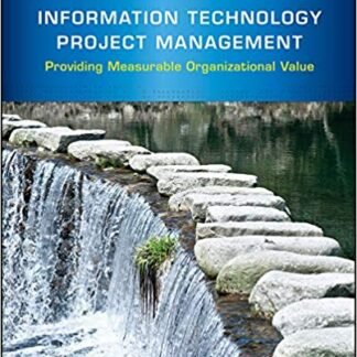 Information Technology Project Management 5th Edition, ISBN-13: 978-1118911013