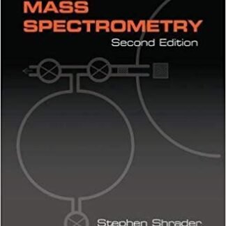 Introductory Mass Spectrometry 2nd Edition, ISBN-13: 978-1138402492