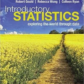 Introductory Statistics: Exploring the World Through Data 3rd Edition, ISBN-13: 978-0135188927