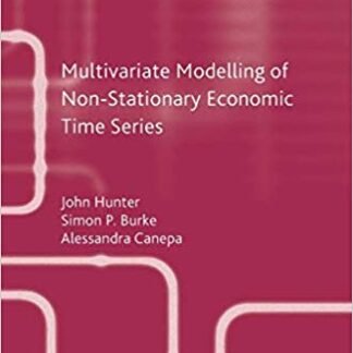 Multivariate Modelling of Non-Stationary Economic Time Series, ISBN-13: 978-0230243309