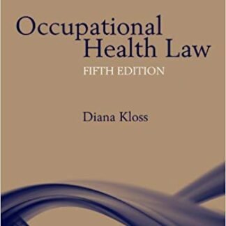 Occupational Health Law 5th Edition, ISBN-13: 978-1405185905