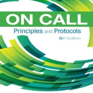 On Call Principles and Protocols 6th Edition, ISBN-13: 978-0323479769