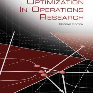 Optimization in Operations Research 2nd Edition, ISBN-13: 978-0134384559