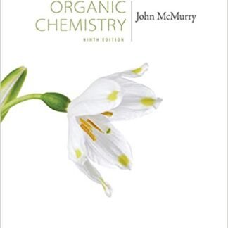 Organic Chemistry 9th Edition by John E. McMurry, ISBN-13: 978-1305080485