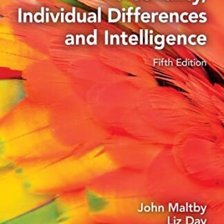 Personality, Individual Differences and Intelligence 5th Edition by John Maltby, ISBN-13: 978-1292317960