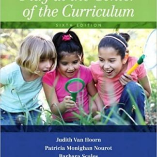 Play at the Center of the Curriculum 6th Edition, ISBN-13: 978-0133461756