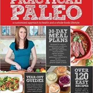 Practical Paleo by Diane Sanfilippo, ISBN-13: 978-1936608751