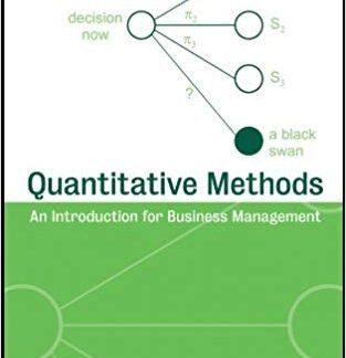 Quantitative Methods: An Introduction for Business Management, ISBN-13: 978-0470496343