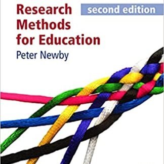 Research Methods for Education 2nd Edition by Peter Newby, ISBN-13: 978-0273775102