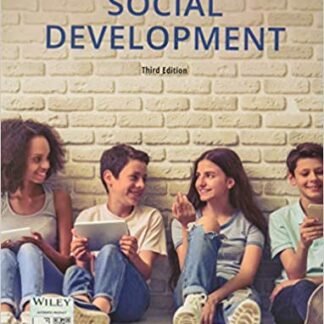 Social Development 3rd Edition by Ross D. Parke, ISBN-13: 978-1119498056