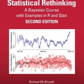 Statistical Rethinking: A Bayesian Course with Examples in R and STAN 2nd Edition, ISBN-13: 978-0367139919