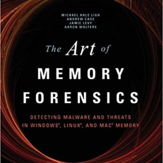 The Art of Memory Forensics: Detecting Malware and Threats in Windows, Linux, and Mac Memory - PDF
