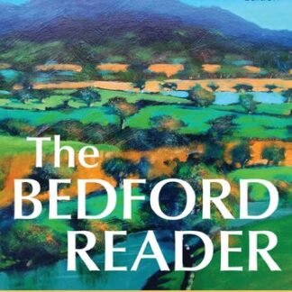 The Bedford Reader Fourteenth Edition by X. J. Kennedy, ISBN-13: 978-1319195601