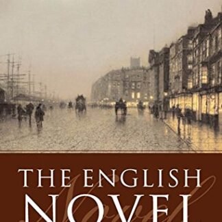 The English Novel: An Introduction 1st Edition by Terry Eagleton, ISBN-13: 978-1405117074