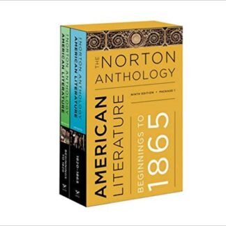 The Norton Anthology of American Literature (Package 1: Volumes A and B) 9th Edition, ISBN-13: 978-0393264548