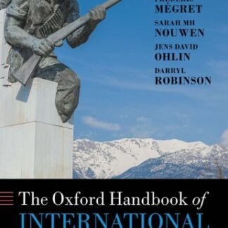 The Oxford Handbook of International Criminal Law, ISBN-13: 978-0198825203