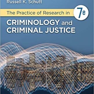 The Practice of Research in Criminology and Criminal Justice 7th Edition, ISBN-13: 978-1544339122
