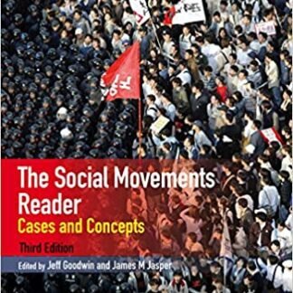 The Social Movements Reader: Cases and Concepts 3rd Edition, ISBN-13: 978-1118729793