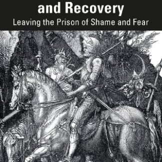 Traumatic Narcissism and Recovery: Leaving the Prison of Shame and Fear by Daniel Shaw, ISBN-13: 978-0367775322