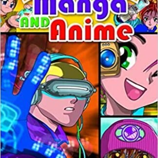 Understanding Manga and Anime by Robin E. Brenner, ISBN-13: 978-1591583325