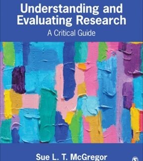 Understanding and Evaluating Research: A Critical Guide, ISBN-13: 978-1506350950