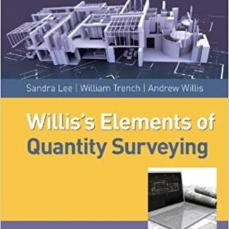 Willis's Elements of Quantity Surveying 12th Edition, ISBN-13: 978-1118499207