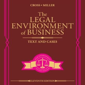 The Legal Environment of Business Text and Cases 11th Edition by Frank Cross
